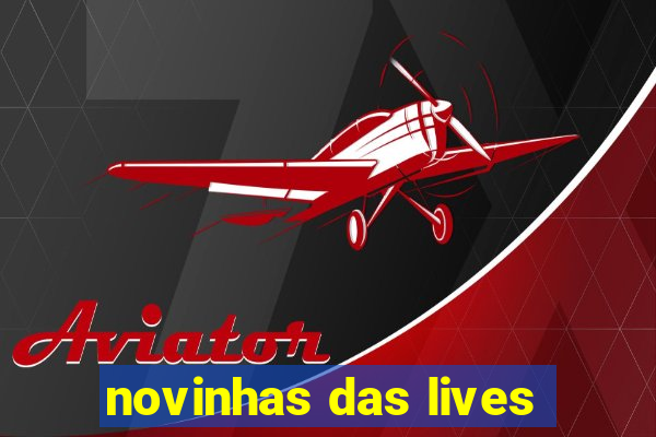 novinhas das lives